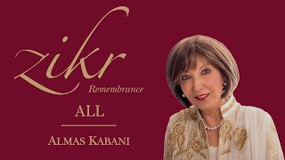 The Complete Collection  Zikr Remembrance by Almas Kabani [upl. by Stolzer]