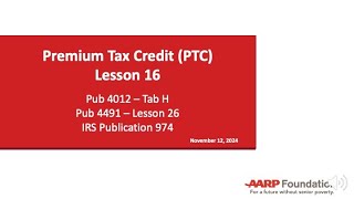 Lesson 16  Premium Tax Credit TY24 [upl. by Cudlip74]