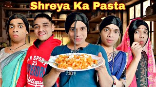 Shreya Ka Pasta Ep 892  FUNwithPRASAD  funwithprasad [upl. by Judy487]