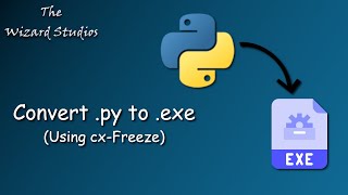 Python  Convert py to exe Using cxFreeze [upl. by Adamsen]