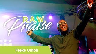 RAW Praise with Freke Umoh at The Elevation Church [upl. by Anoit]