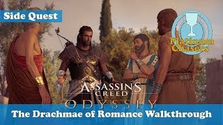 The Drachmae of Romance  Side Quest  Assassins Creed Odyssey [upl. by Noterb]