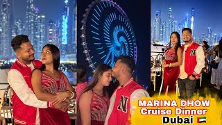 MARINA DHOW Cruise Dinner DUBAI 🇦🇪 [upl. by Balas]