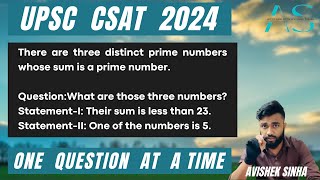 There are three distinct prime numbers whose sum is a prime number  UPSC CSAT 2024 [upl. by Mcripley]