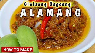 GINISANG BAGOONG ALAMANG RECIPE  SEKRETO PARA TUMAGAL AT SUMARAP  BAGOONG ALAMANG RECIPE [upl. by Gussy]