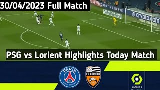 PSG vs Lorient Highlights Today Full Match  30042023 [upl. by Nared505]