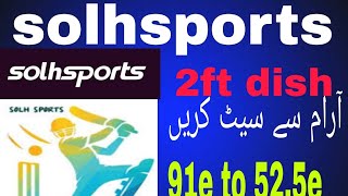 solhsport yahsat monacosat 525e how to set in 2feet dish ptvsportsddfreedishdishinformation [upl. by Atnahs270]