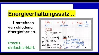 Energieerhaltungssatz Umrechnen verschiedener Energieformen und Einheiten EES3 [upl. by Guyon]