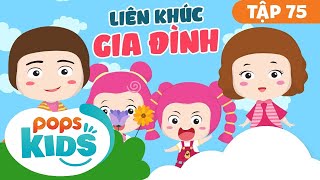 Mầm Chồi Lá Tập 75  Liên Khúc Gia Đình  Nhạc Thiếu Nhi Cho Bé  Vietnamese Songs For Kids [upl. by Henry]