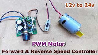 PWM Forward amp Reverse Motor Speed Controller 12v to 24V  How to motor speed control  POWERGEN [upl. by Dulcine]