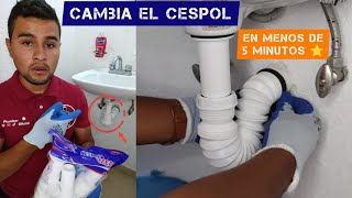 Como cambiar el Cespol del lavabo ⚡ Super Fácil 🔧🌀 [upl. by Cleopatra845]