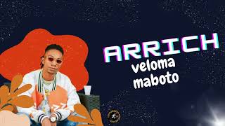 ARRICHVELOMA MABOTO modele Lyrics by JS 2K24 [upl. by Olvan]