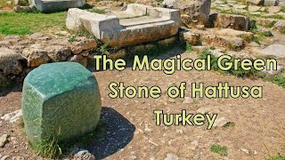 Turkeys Historical Gem The Magical Green Stone of Hattusa [upl. by Wiebmer]