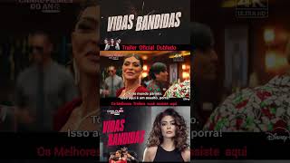 Vidas Bandidas  Trailer Oficial Dublado series trailer shorts seriesbrasil [upl. by Nazar]