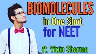 Biomolecules in One Shot Best Video for NEET by Vipin Sharma Ozone Classes [upl. by Grory]