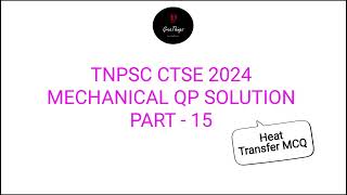 TNPSC CTSE 2024MECHANICAL QP SOLVEDPART 15GreaThingsMechanical in Tamil Heat Transfer MCQ [upl. by Kcireddor650]