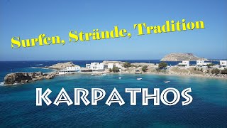 Karpathos Surfen Strände Tradition [upl. by Ealasaid932]