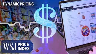 Dynamic Pricing Explained Why Prices Are Changing More Often  WSJ Price Index [upl. by Llemar582]