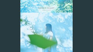 GREEN DIARY [upl. by Bierman]