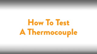 Fireplace How To Testing A Thermocouple [upl. by Jasen]