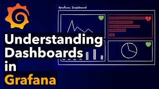 Understanding Dashboards in Grafana  Panels Visualizations Queries and Transformations [upl. by Adriel]