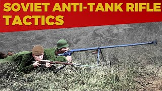 Soviet AntiTank Rifle Tactics of WW2 [upl. by Sullecram]