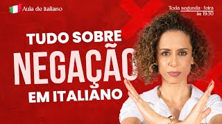 Tudo sobre a negação em italiano [upl. by Pollack463]