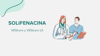 Solifenacina VESIcare y VESIcare LS  Drug Rx Información SpanishEspañol [upl. by Euhc330]