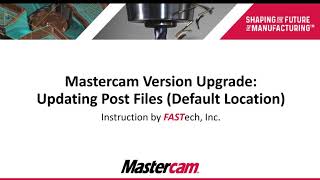 Updating Mastercam Post Processor Files  Default Location [upl. by Sell395]