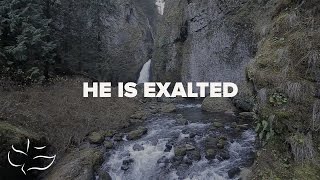 He is Exalted  Maranatha Music Lyric Video [upl. by Jagir460]