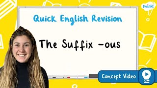 How Do You Use the Suffix ous  KS2 English Concept for Kids [upl. by Munson812]