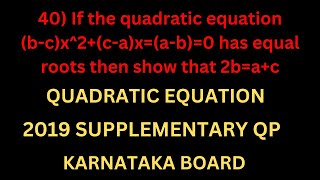 if the quadratic equation bcx2caxab0 has equal roots then show that 2bac [upl. by Shipman199]