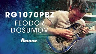 Ibanez Premium  RG1070PBZ featuring Feodor Dosumov [upl. by Shandie678]