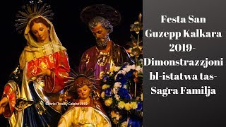 Festa San Ġużepp Kalkara 2019  Dimostrazzjoni blistatwa tasSagra Familja [upl. by Brodie64]