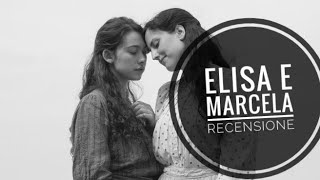 Recensione Elisa e Marcela  Film spagnolo su Netflix  Tratto da una storia vera [upl. by Ecirtel]