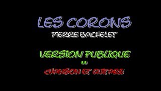 Les Corons  Pierre Bachelet  Chanson et Guitare [upl. by Nydnarb]