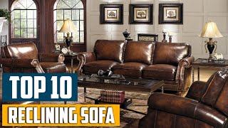 Top 10 Best Reclining Sofas in 2024  Reviews Prices amp Where to Buy [upl. by Gris]