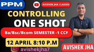 PPM  Controlling One shot Bcom Semester 1 CCF  Calcutta University [upl. by Thurlow]