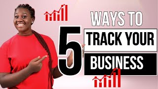 5 WAYS TO TRACK YOUR BUSINESS  BUSINESS GROWTH 📈 [upl. by Goldston219]