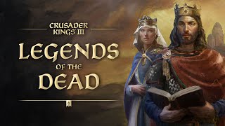 Crusader Kings III Legends of the Dead  Announcement Trailer [upl. by Tolmach849]