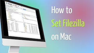 How to Set Filezilla on Mac [upl. by Amiel619]