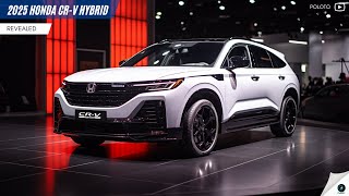 The New 2025 Honda CRV Hybrid Revealed  The right choice for an economical SUV [upl. by Ornstead]