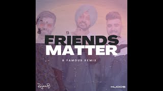 Friends Matter B Famous Remix  B Famous  Remix  2023  Rajeev B  Kudos Music  The Landers [upl. by Lilyan]