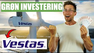 Vestas Aktieanalyse  Investering i Grøn Energi  Lær om Investering i Grønne Danske Aktier [upl. by Ligriv631]