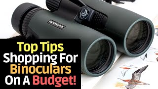 how to choose binoculars  best binoculars on a BUDGET [upl. by Airemaj]