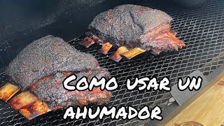 ¿Como usar un Ahumador  Entre carne y Fuego BBQ [upl. by Scarlett]