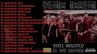 Death Threat Still Wanted Full Album [upl. by Elohcin]