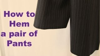 How to EASILY Hem Pants [upl. by Yemiaj]