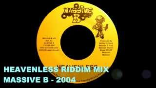 RIDDIM MIX 35  HEAVENLESS  MASSIVE B [upl. by Maddock54]