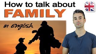 Talking About Your Family in English  Spoken English Lesson [upl. by Egduj]